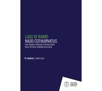 Naso cothurnatus. Echi tragici e movenze teatralizzanti nelle epi