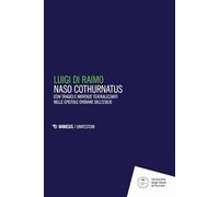 Naso Cothurnatus. Echi Tragici E Movenze Teatralizzanti Nelle Epistole Ovidiane
