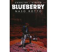 Libri Blueberry #18 - Naso Rotto