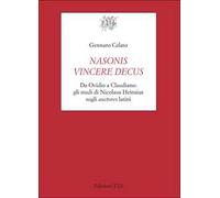 Nasonis vincere decus. Da Ovidio a Claudiano: gli studi di Nicolaus Heinsius sugli auctores latini