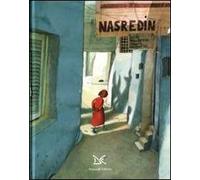 Nasredin. Ediz. illustrata