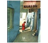 Nasredin. Ediz. illustrata-Weulersse, Odile-Copertina rigida