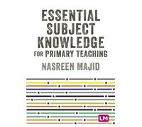 Nasreen Majid Essential Subject Knowledge for Primary Teaching (Tascabile)