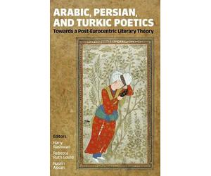 Nasrin Askari Rebecca Ruth Gould Ha Arabic, Persian, and Turk (Copertina rigida)