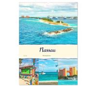 Nassau - Reiseplaner (Wandkalender 2026 DIN A2 hoch), CALVENDO Monatskalender: Die Hauptstadt der Bahamas liegt auf der Insel New Providence.