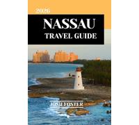 NASSAU TRAVEL GUIDE 2026