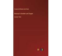 Nassau's Kunden und Sagen: Zweiter Theil