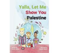 Nasser Nabhan Yalla, Let Me Show You Palestine (Copertina rigida)