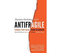 Nassim Nicholas Taleb Antifragile (Tascabile) Incerto