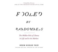 Nassim Nicholas Taleb Fooled by Randomness (Tascabile) Incerto