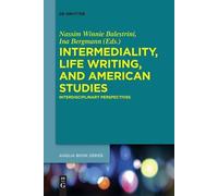 Nassim Winnie Balest Intermediality, Life Writing, and American Stu (Tascabile)