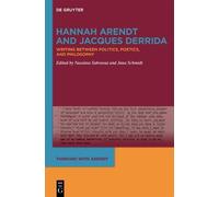 Nassima Sahraou Hannah Arendt and Jacques Derrida: Writing Be (Copertina rigida)