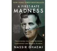 Nassir Ghaemi A First-Rate Madness (Tascabile)