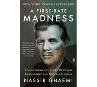 Nassir Ghaemi A First-Rate Madness (Tascabile)