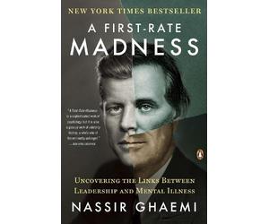 Nassir Ghaemi A First-Rate Madness (Tascabile)