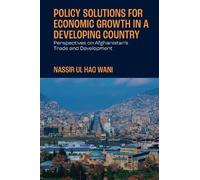 Nassir Ul Haq W Policy Solutions for Economic Growth in a Dev (Copertina rigida)