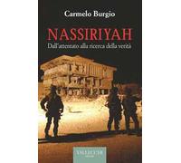 Nassiriyah. Dall'attentato alla ricerca della verità