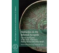 Nassos Papalexandrou Hephaistus on the Athenian Acropolis (Tascabile)