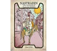Nastradin. Vita e avventure di Nastradin Hoxha