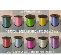 NASTRO da REGALO 10 PEZZI da 500mt 5mm PVC LUCIDO anche per PALLONCINI RESISTENT