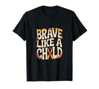 Nastro Decorativo retrò «Brave Like a Child» Maglietta