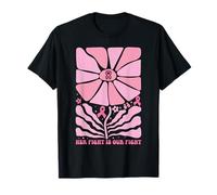 Nastro Rosa con Scritta Her Fight Is Our Fight Is Our Fight Cancer Breast Maglietta