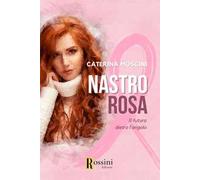 Nastro rosa. Il futuro dietro l'angolo