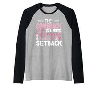 Nastro Rosa Il Ritorno è Sempre più Forte della Battuta d'arresto Maglia con Maniche Raglan