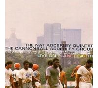 Nat and Cannonball Adderley Quartet - Live On Planet Earth by Nat and Cannonball Adderley Quartet (2015-06-26)