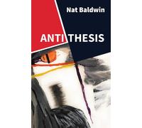 Nat Baldwin Baldwin Nat Antithesis (Book)