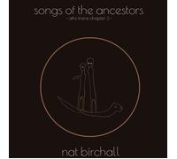 Nat Birchall Song of the Ancestors: Afro Trane Chapter 2 (Vinyl LP) 12" Album