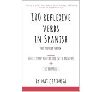 Nat Espinosa 100 Reflexive Verbs In Spanish That You Need To Know (Tascabile)