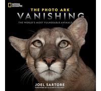 Nat Geo Photo Ark Vanishing: The World's Most Vulnerable Animals