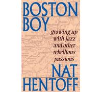 Nat Hentoff Boston Boy (Tascabile)
