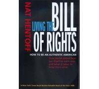 Nat Hentoff Living the Bill of Rights (Tascabile)