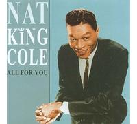 Nat King Cole - All for You
