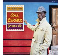 nat 'king' cole - cole espanol - greatest hits