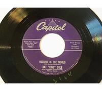Nat King Cole - Come Closer To Me (Acercate Mas) / Nothing In The World