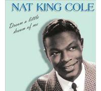 Nat King Cole - Dream A Little Dream Of Me - Cd