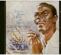 Nat King Cole - Every Time I Feel the Spirit