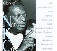 Nat King Cole - Glory of Nat King Cole