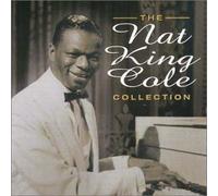 Nat 'king' Cole - Nat 'king' Cole Collection