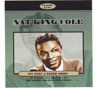 Nat King Cole - Nat King Cole Its Only A Paper Moon