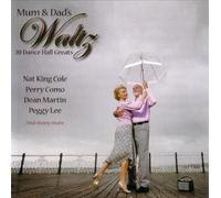 Nat King Cole - Perry Como - Dean Martin - Pegge Lee and many more - Mum & Dads Waltz