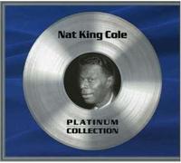 Nat King Cole Platinum Collection (CD)