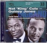 Nat 'king' Cole / Quincy Jones And Big Band - Swiss Radio Days Jazz Series Vo...