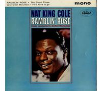 NAT KING COLE - ramblin' rose 45 rpm single
