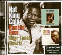 Nat King Cole - Ramblin' Rose/Dear Lonely Hearts