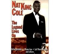 Nat King Cole - The Legend Live On