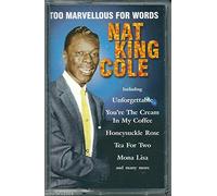 Nat King Cole - Too marvellous for words